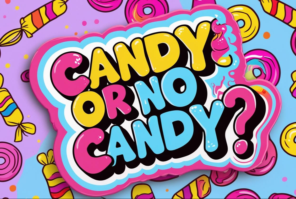 Candy Or No Candy? Raffle